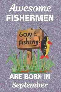 Awesome Fishermen Are Born In September