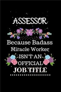 Assessor Because Badass Miracle Worker Isn't an Official Job Title