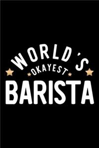 World's Okayest Barista
