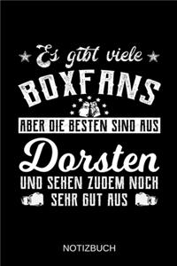 Es gibt viele Boxfans aber die besten sind aus Dorsten und sehen zudem noch sehr gut aus