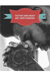 Tattoo And Body Art Sketchbook