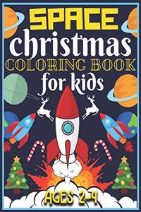 Space Christmas Coloring Book for Kids Ages 2-4