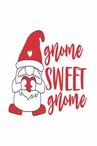 gnome sweet gnome