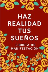 Libreta de manifestación - Haz realidad tus sueños
