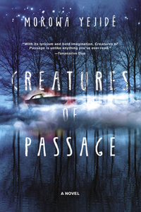 Creatures of Passage