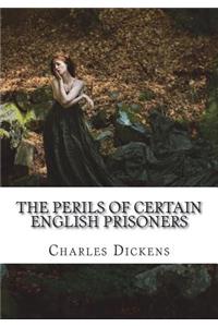 The Perils of Certain English Prisoners