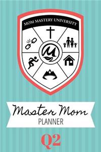 Master Mom Planner, Q2