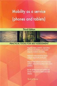 Mobility as a service (phones and tablets): Third Edition