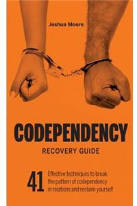 Codependency Recovery Guide