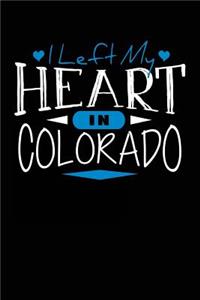 I Left My Heart In Colorado