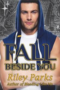 Fall Beside You
