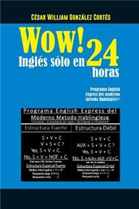 Wow! Ingl�s s�lo en 24 horas