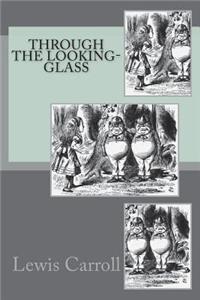 Through the Looking-Glass