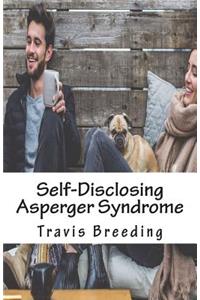 Self-Disclosing Asperger Syndrome