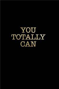 You Totally Can