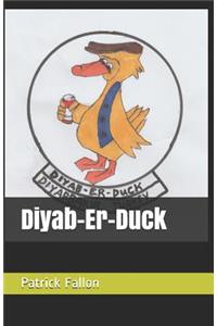 Diyab-Er-Duck