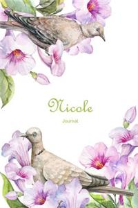 Nicole Journal: Personalized Name Journal or Diary Notebook For Women To Write In, Birds and Flowers (Gift Journal)