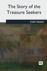 Story of the Treasure Seekers