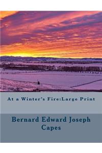 At a Winter's Fire