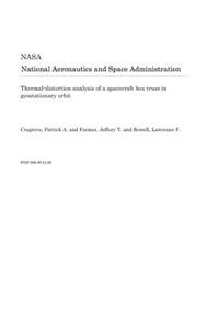 Thermal-Distortion Analysis of a Spacecraft Box Truss in Geostationary Orbit