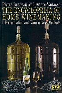 Encyclopedia of Home Winemaking
