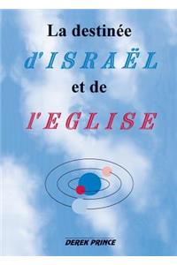 Destiny of Israel and the Church, The (French)
