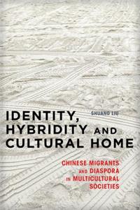 Identity, Hybridity and Cultural Home