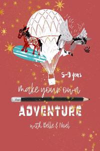 Make Your Own Adventure with Belle & Noel