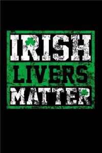 Irish Livers Matter