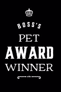 Boss's Pet Award Winner