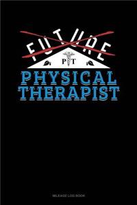 Future Physical Therapist