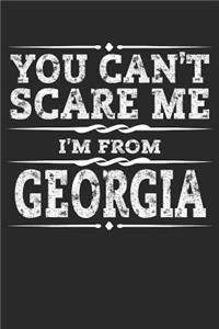 You Can't Scare Me I'm from Georgia