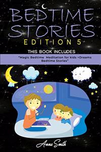 Bedtime Stories Edition 5