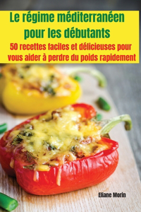 Le régime méditerranéen pour les débutants