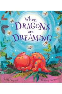 When Dragons Are Dreaming