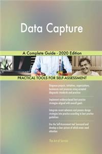 Data Capture A Complete Guide - 2020 Edition