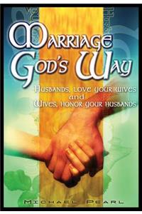 Marriage God's Way