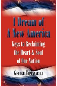 I Dream of a New America