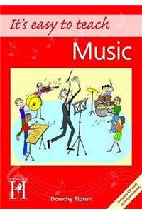 It's Easy to Teach Music