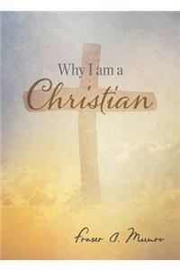 Why I Am a Christian?