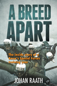 BREED APART - The Inside Story of a Recce's Special Forces Training Year