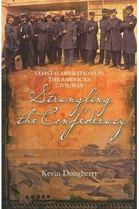 Strangling the Confederacy