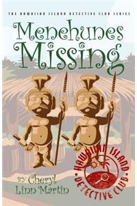 Menehunes Missing