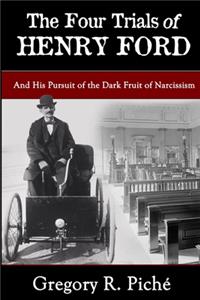 Four Trials of Henry Ford
