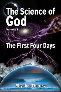 Science Of God Volume 1