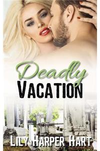 Deadly Vacation