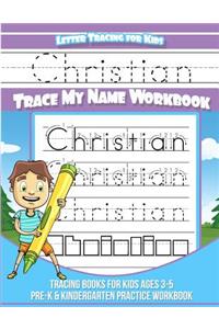 Letter Tracing for Kids Christian Trace my Name Workbook