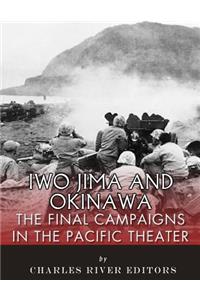 Iwo Jima and Okinawa