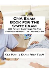 CNA Exam Book for The State Exam