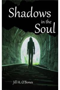 Shadows in the Soul